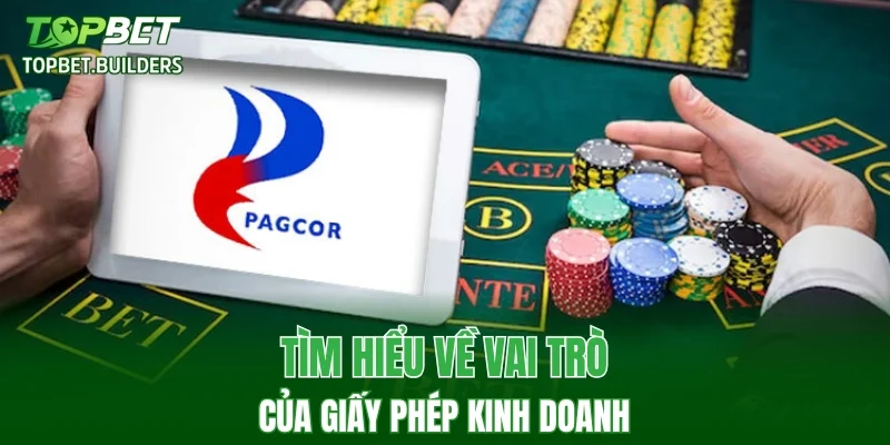 Tìm hiểu về vai trò của giấy phép kinh doanh